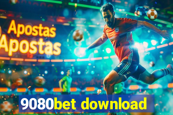 9080bet download